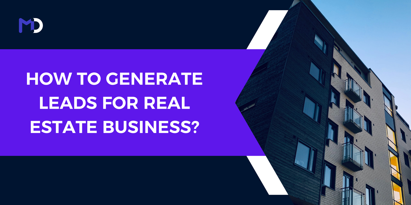 how to generate leads for real estate business